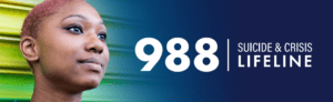 988 Suicide & Crisis Lifeline 988 Suicide & Crisis Lifeline